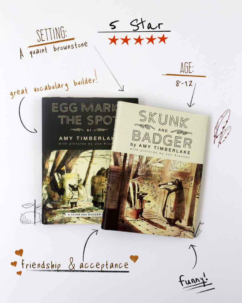Skunk and Badger series, photo of two books with graphics telling about the books like setting and age recommendation. 