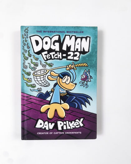 Fetch-22: (Dog Man #8)