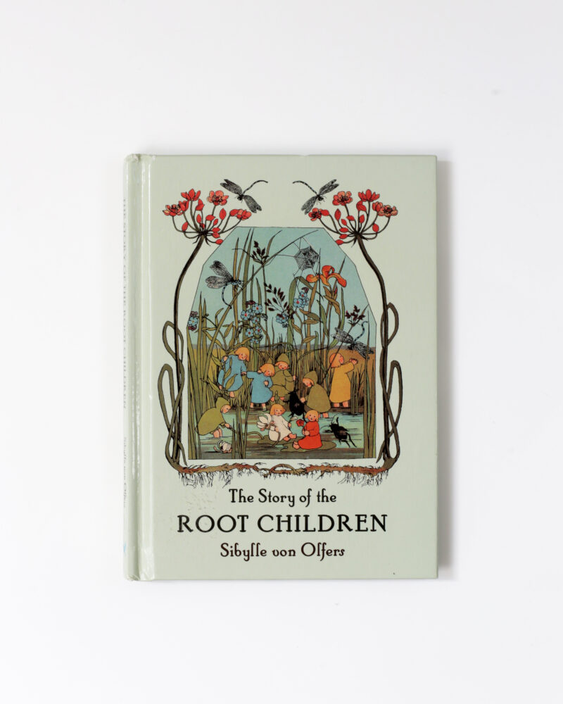 The Story of the Root Children: Mini Edition