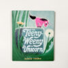 The Teeny Weeny Unicorn