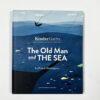 The Old Man and the Sea (Kinderguides)