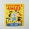 Everyone's Awake: (Read-Aloud Bedtime Book)
