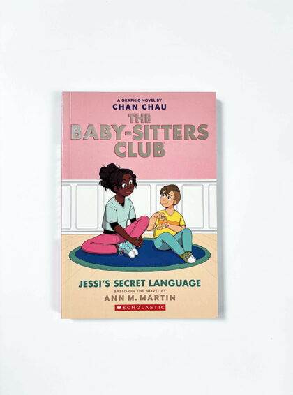 Jessi's Secret Language : A Graphic Novel (The Baby-Sitters Club #12)