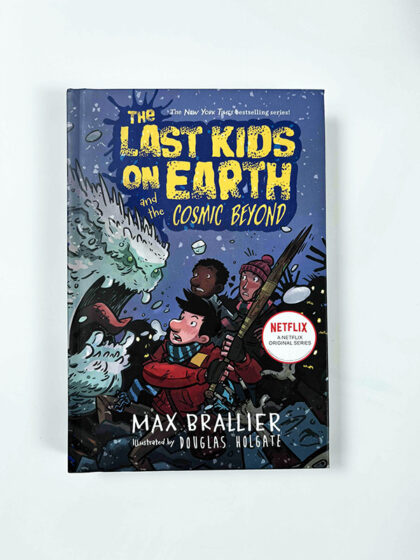 The Last Kids on Earth and the Cosmic Beyond (The Last Kids on Earth #4)