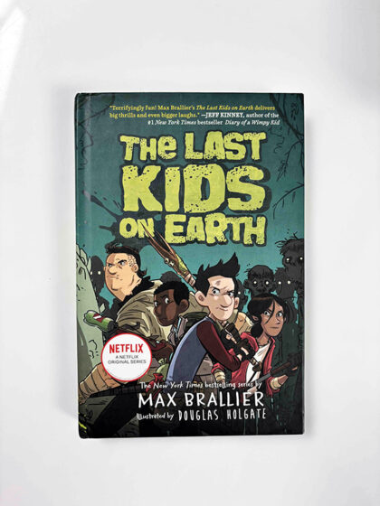 The Last Kids on Earth  (The Last Kids on Earth #1 )