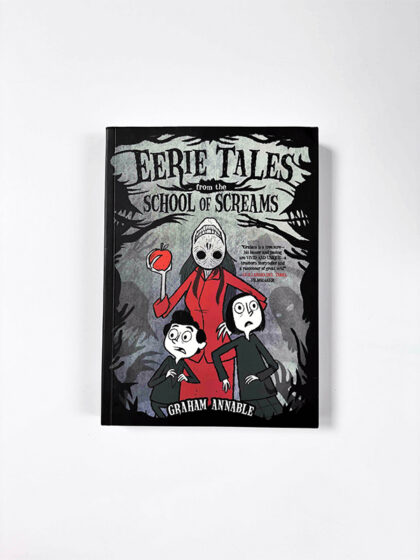 Eerie Tales from the School of Screams