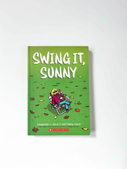 Swing it, Sunny: A Graphic Novel (Sunny #2)