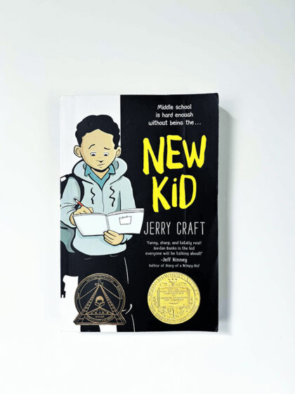 New Kid: A Newbery Award Winner―A Graphic Novel about Fitting in and Staying True to Yourself