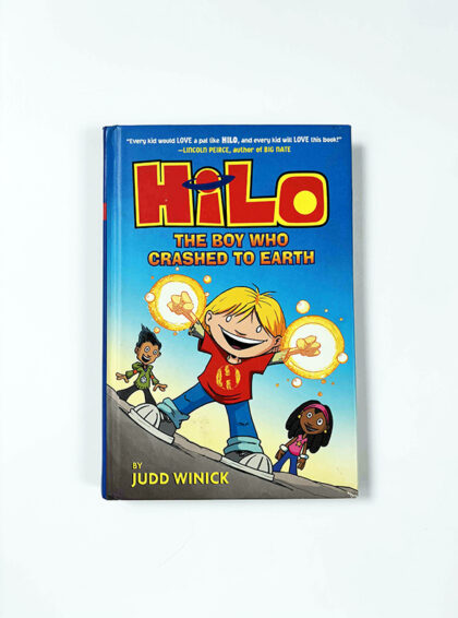 The Boy Who Crashed to Earth (HiLo #1)